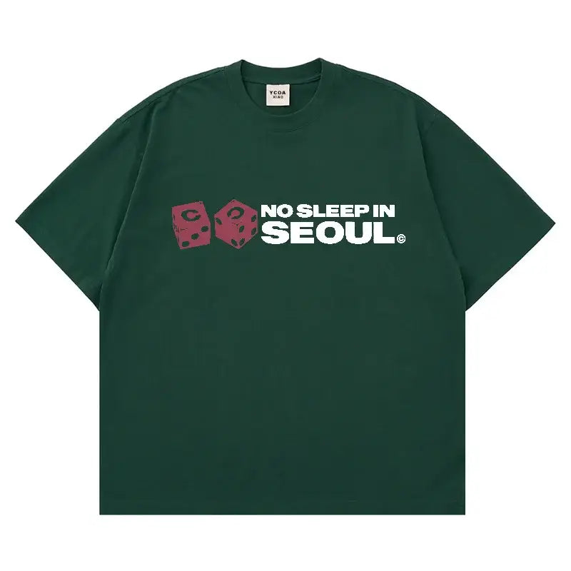 Dark green sleep t shirt featuring NO SLEEP IN SEOUL for stylish sleepless nights